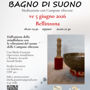 Mindfulness & Bagni di suono-Bellinzona