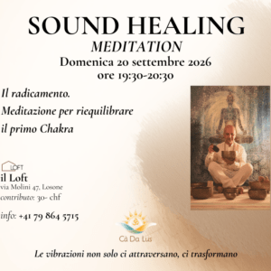 Sound Healing Meditation - Losone - 20 settembre